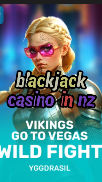 blackjack casino in nz-fqqjrm9vrme7zzjgfjql.com